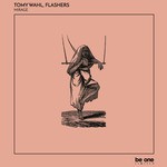 cover: Flashers|Tomy Wahl - Mirage