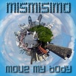 cover: Mismisimo - Move My Body