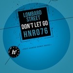 cover: Lombard Street - Don't Let Go