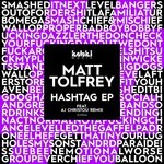 cover: Matt Tolfrey - Hashtag EP