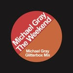 cover: Michael Gray - The Weekend (Glitterbox Mix)