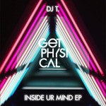 cover: Dj T - Inside Ur Mind EP