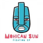 cover: Mohican Sun - Fixation