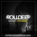 cover: Roll Deep - Street Anthems (Explicit)