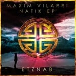 cover: Maxim Vilarri - Natik EP