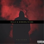 cover: Kaizzab - Walls & Mirrors/Scars