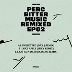 cover: Perc - Bitter Music Remixed EP02