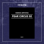 cover: Alex Ferrer Raye|Andy Bennet|Gianni Ruocco|Hugh68|Juan Lara|Ruben Zurita - Fear Circus 02