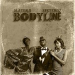 cover: Olatunji|System32 - Bodyline