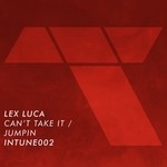 cover: Lex Luca - Can't Take It/Jumpin