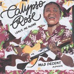 cover: Calypso Rose|Mano Chao - Leave Me Alone (Mad Decent Remixes)