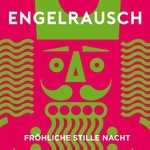 cover: Engelrausch - Frohliche Stille Nacht