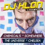 cover: Dj Klon - Chemicals/somewhere/the Universe/chelsea