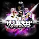 cover: Janee|Roll Deep - Do Me Wrong