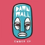 cover: Dawn Wall - Ember