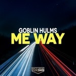 cover: Goblin Hulms - Me Way EP