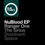 cover: Dominant Space|Ranger One|The Sirius - NuBlood EP