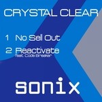 cover: Crystal Clear - No Sell Out / Reactivate