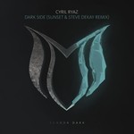 cover: Cyril Ryaz - Dark Side (Sunset & Steve Dekay Remix)