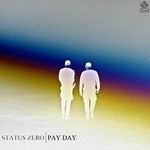 cover: Status Zero - PAY DAY