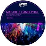 cover: Mat.joe & Camelphat - Bang 2 Drum EP