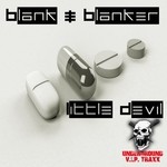 cover: Blank & Blanker - Little Devil