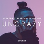 cover: Rebecca Ferguson|Afsheen - Uncrazy