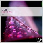 cover: Li'lith - Love To You