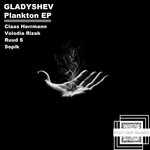 cover: Gladyshev - Plankton EP