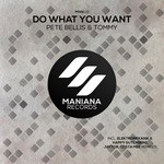 cover: Pete Bellis & Tommy - Do What You Want