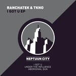 cover: Ranchatek|Tkno - I Got U