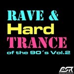 cover: Various - Rave & Hardtrance Of The 90's Vol 2