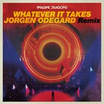 cover: Imagine Dragons - Whatever It Takes (Jorgen Odegard Remix)