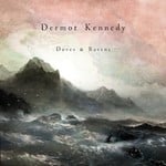 cover: Dermot Kennedy - Doves & Ravens