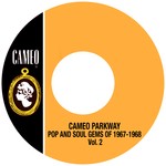 cover: Various - Cameo Parkway Pop And Soul Gems Of 1967-1968 Vol 2