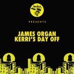 cover: James Organ - Kerri's Day Off