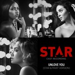 cover: Star Cast - Unlove You (From "Star" Season 2 / Star & Mary Version)