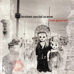 cover: Broken Social Scene - Feel Good Lost