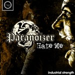 cover: Paranoizer - Hate Me (Explicit)