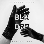 cover: Michael Klein - Blk Drp 3