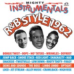 cover: Various - Mighty Instrumentals R&B-Style 1962 Vol 1