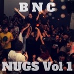 cover: Bnc - Bnc Nugs Vol 1