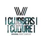 cover: Various - Clubbers Culture: Minimal Reset Sampler