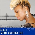 cover: Sel - You Gotta Be