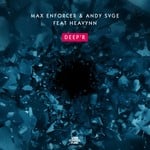 cover: Andy Svge|Heavynn|Max Enforcer - Deep'r (Explicit)