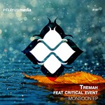 cover: Critical Event|Tremah - Monsoon EP