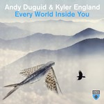 cover: Andy Duguid & Kyler England - Every World Inside You