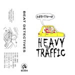 cover: Beat Detectives - Heavy Traffic