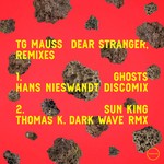 cover: Tg Mauss - Dear Stranger (Remixes)