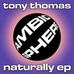 cover: Tony Thomas - Naturally EP